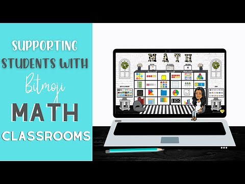 Supporting Students With Bitmoji MATH Classrooms