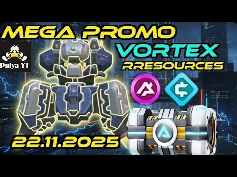 Mega Promo 22.11.2025 Vortex mech + resources. Вортекс + ресурсы 🔥⚡🔥