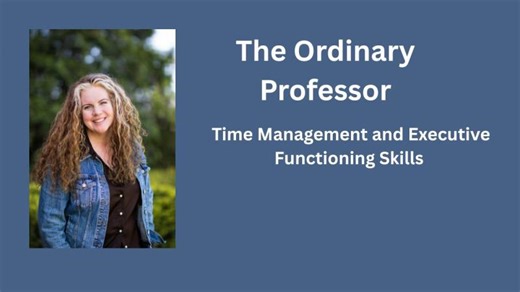 Time Management and Executive Functioning Skills: How to Master these Skills as a Professional | Kortney Peagram, Ph.D.