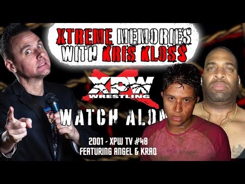 Xtreme Memories with Kris Kloss: XPW TV #48 (2001) with Kraq and Angel