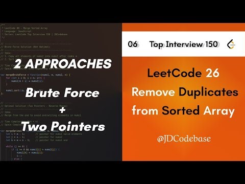 LeetCode 26 – Remove Duplicates from Sorted Array | LeetCode Top Interview 150 | JS | JDCodebase