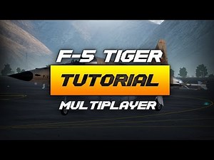 DCS World 2.5 F-5 Multiplayer Tips & Tricks by Tricker