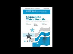 Someone To Watch Over Me – SATB