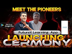 🚀 FutureX Learning App Launch | Revolutionizing Education for JKBOSE, NEET & JEE Students