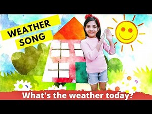 Weather Song for kids | Weather song- What's the weather today | English rhymes for kids