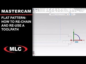 How to Re-Chain and Re-Use a Toolpath | #Mastercam Flat Pattern