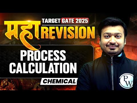 Process Calculation One Shot | Chemical Engineering Maha Revision | Target GATE 2025