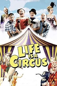 Life Is a Circus (1962) - Movie