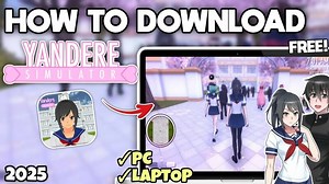How to Download and Play Yandere Simulator on PC or Laptop - Easy Step-by-Step Guide (2025)