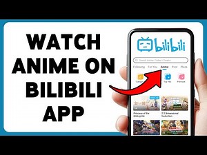 How To Watch Anime On BiliBili App | Stream Anime In BiliBili 2025