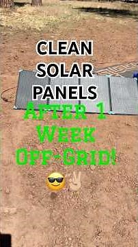How To CLEAN DUSTY SOLAR PANELS Off-Grid.