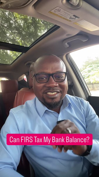 Understanding FIRS Tax Regulations on Bank Balances