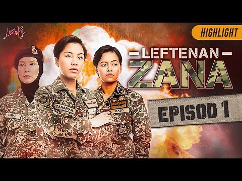 HIGHLIGHT: Episod 1 | Leftenan Zana (2019)