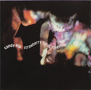 Candy Flip - Strawberry Fields Forever
