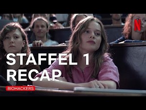 Bisher bei Biohackers: Recap von Staffel 1 | Netflix