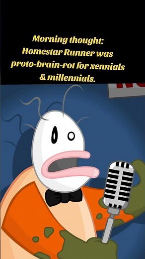 Homestar Runner #brainrot