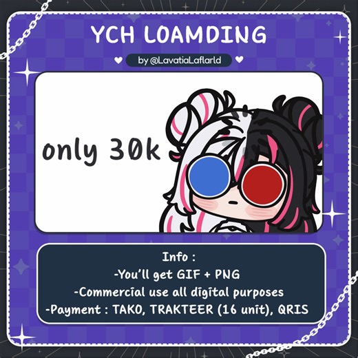 ✦ OPEN COMMISSION YCH LOAMDING ✦⟡ slot: 0/3⟡ price: 30k(include commercial use for all digital purposes)* for freebies no need extra charge⟡ payment: via TAKO / TRAKTEER (16 unit) / QRIS⟡ est.: 1-3 hariorder? DM Lapa (≧ᗜ≦)#lapamission