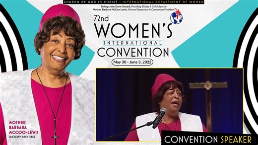 In this current climate of our nation and world --- Saints --- we NEED a WORD. And we know that whenever "Mother" speaks, there is an important lesson to be learned. Our hearts and prayers are turned in the direction of our most saintly, Mother Barbara McCoo Lewis, General Supervisor of the Department of Women and Convention President, as she prepares to lead the mothers and daughters of the Church Of God In Christ during the 72nd Women’s International Convention. Hear her annual address on Tues