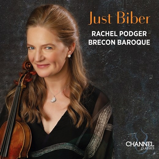 Just Biber -Violin Sonatas 1681 : Rachel Podger(Vn)Brecon Baroque