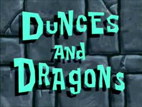 SpongeBob SquarePants - Dunces and Dragons [2/2] (Soundtrack/Audio)