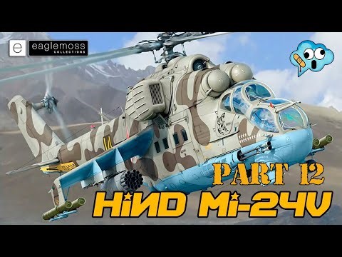 1/24 Eaglemoss Russia Mil MI-24 Hind attack helicopter build part 12 COMPLETED!