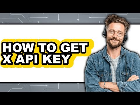 How to Get X Api Key (only Way)