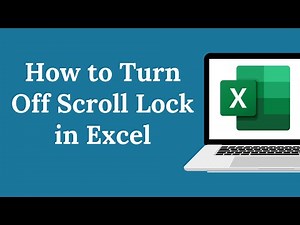 How to Turn Off Scroll Lock in Excel