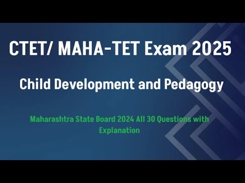 TET 2024 Child Development & Pedagogy | 30 Solved Questions with Detailed Answers | CTET TET 2025