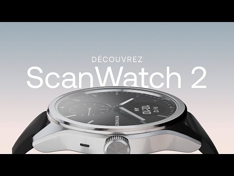 Nouvelle ScanWatch 2 : Montre connectée hybride avec suivi cardiovasculaire