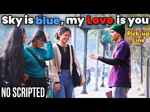 PICK-UP Lines on Indian girls ( No Scripted ) 😱🙄