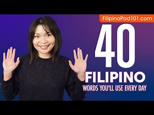 40 Filipino Words You'll Use Every Day - Basic Vocabulary #44