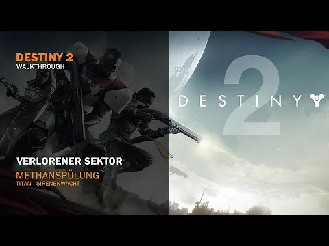 Destiny 2 - Lost Sector Methanspülung - TITAN