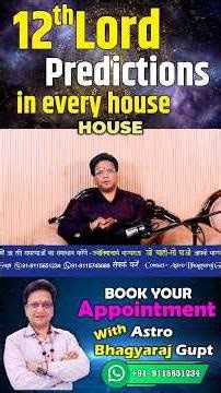 12th Lord Predictions in All Houses Explained by Astro Bhagyaraj Gupt #12houseprediction