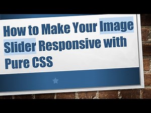 How to Make Your Image Slider Responsive with Pure CSS