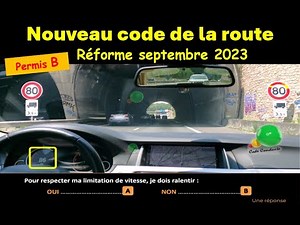 TEST Nouveau examen code de la route Nouvelles questions conformes à la réforme sept 2023 GRATUIT 48