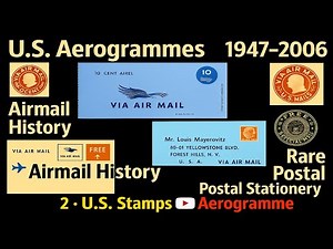 2 - U.S. Stamps – Aerogramme Explained in 8K ULTRA HD