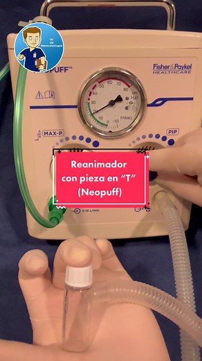 Reanimador con Pieza en T Neopuff: Funcionamiento y Uso