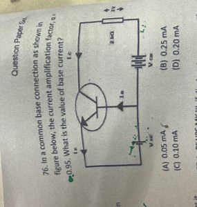 Question Paper \&76. In a common base connection as shown in f... | Filo