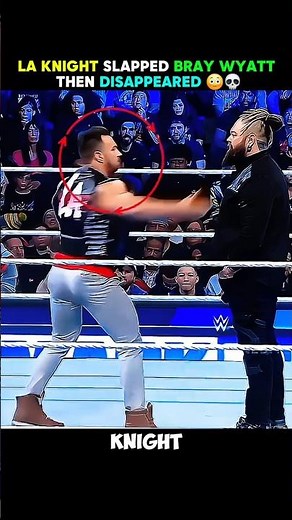 LA Knight Slapped Bray Wyatt Then Disappeared 😳💀 #wwe #braywyatt #wweshorts #wweviral