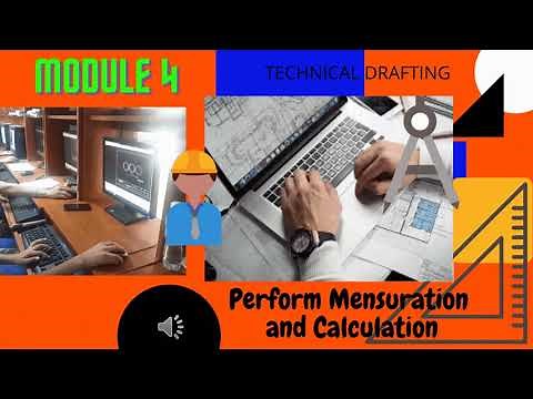 VIDEO of Module 4 - PERFORM MENSURATION AND CALCULATION - Technical Drafting