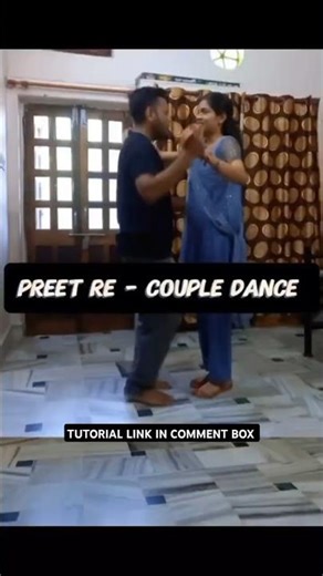 preet Re - Couple Dance | Best Couple Dance Performance | Couple Dance Tutorial