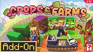 农作物和农场1.1 1340币 Crops & Farms 1.1 ADD-ON 我的世界基岩版 官方商城收费模组