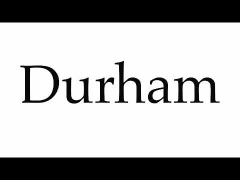 How to Pronounce Durham