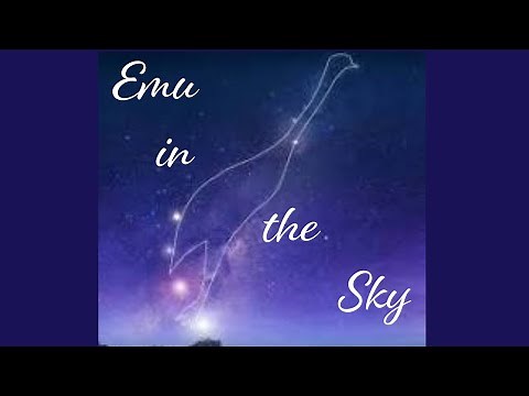 Emu in the Sky - Aboriginal Tale