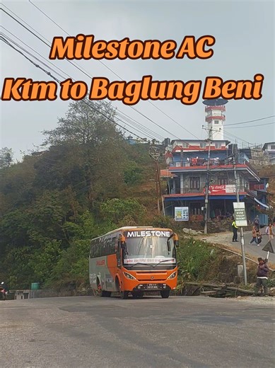 Milestone AC Journey from Ktm to Baglung Beni