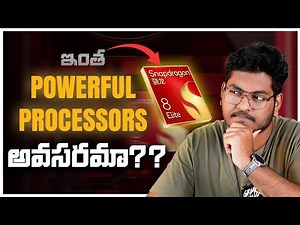Do We Really Need Such Powerful Processors Like Snapdragon 8 ELITE ? || In Telugu