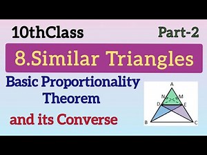 10thClass, Similar Triangles, Basic proportionality Theorem and its converse