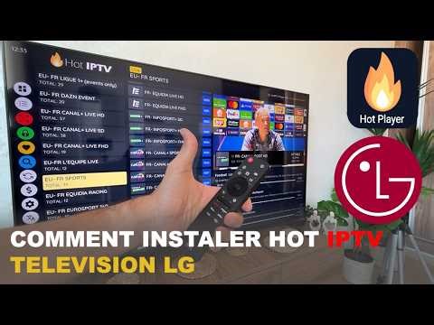 installer Hot IPTV sur TV LG et Profitez immédiatement ?