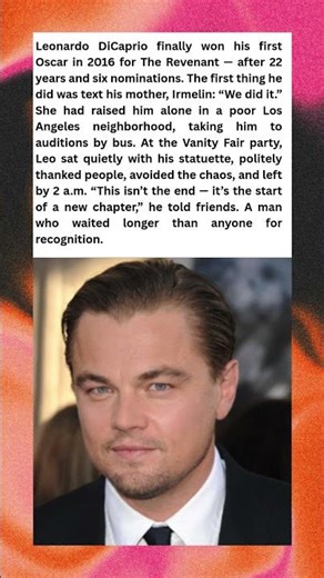 Leonardo DiCaprio’s First Oscar After 22 Years