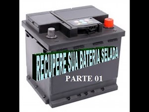 HOW TO RECOVER A SEALED BATTERY - WITH TEST - VIDEO 01